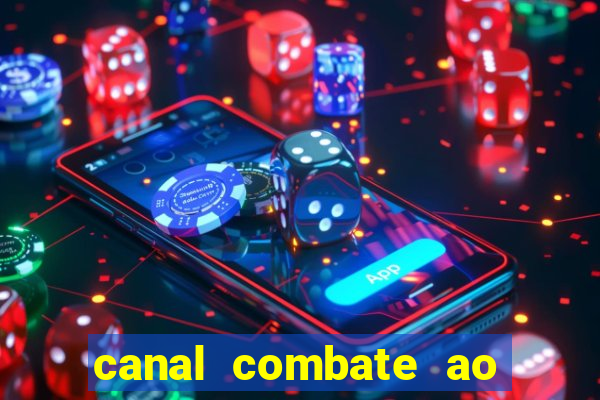 canal combate ao vivo multi canais